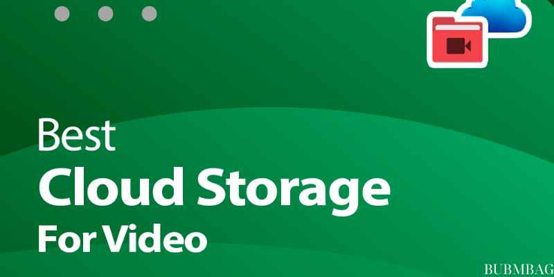 The Best Cloud Storage for Videos: Storing and Streaming Your Precious Memories
