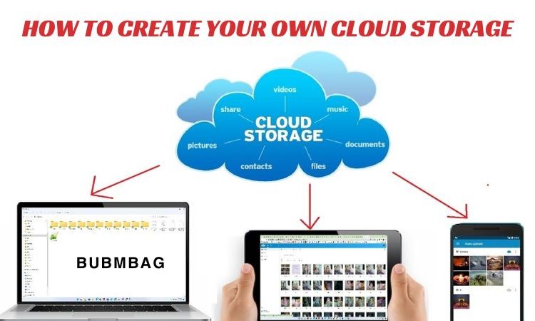 How to Create Your Own Cloud Storage